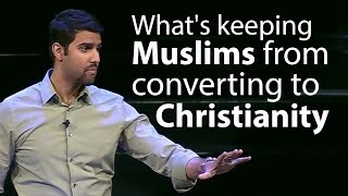 Whats keeping Muslims from converting to Christianity  Nabeel Qureshi [upl. by Arlin]