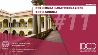 Procedure Immatricolazione  Tutorial 11  Iscrizione Corsi Singoli UNIPV [upl. by Nyladnek33]