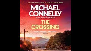 The Crossing Section 1 audiobook Mickey Haller  Full Audiobook Free [upl. by Adihahs621]