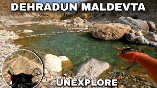 Dehradun Maldevta Ki Secret Location😍  Unexpected Location Mil Gai😍  Hidden Place [upl. by Ginder]