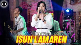 Lili Amora  ISUN LAMAREN  Official Live DF MUSIC [upl. by Elrebma]