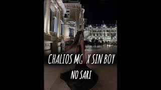 Sin Boy x Chalios MC  No Sari Officia Audio [upl. by Blackmore692]