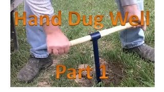 Hand Dug Well Part 1 [upl. by Hadihsar]