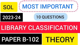 Library classification theory 202324  paper 102  Sol paper 102 question  important question [upl. by Ardnikal]