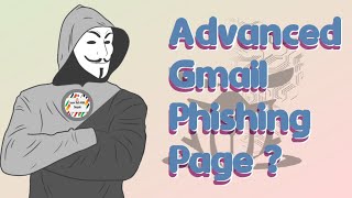 How to Create a advance Gmail Phishing Page in 2025  Easy Tutorial for Beginners [upl. by Llertac]