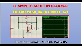 Diseño de un filtro activo Pasa bajo con 741 [upl. by Nawaj]