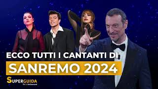 Tutti i cantanti di Sanremo 2024 i big in gara al Festival [upl. by Aliwt]