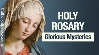 HOLY ROSARY  Glorious Mysteries Sunday amp Wednesday [upl. by Eyaj]