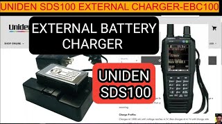 UNIDEN SDS100  EBC100 EXTERNAL BATTERY CHARGER [upl. by Micheal]