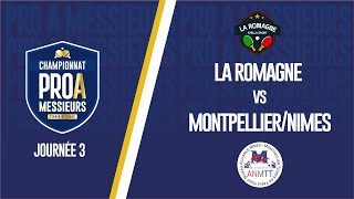 PRO A MESSIEURS  J3  LA ROMAGNE vs ALLIANCE MONTPELLIERNIMES [upl. by Nari]