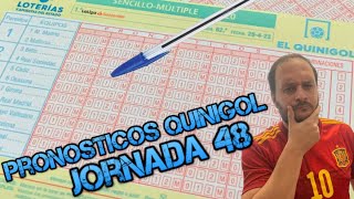 ⚽QUINIGOL JORNADA 48 💰ANALISIS Y PRONOSTICOS  LIGA EA SPORTS [upl. by Kemppe502]