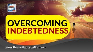 Overcoming Indebtedness [upl. by Ada]