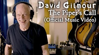 David Gilmour  The Pipers Call Official Music Video [upl. by Brout]