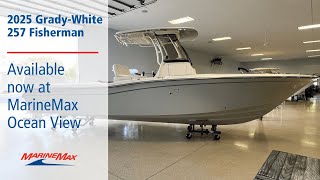 2025 GradyWhite 257 Fisherman for sale at MarineMax Ocean View NJ [upl. by Ailuj151]