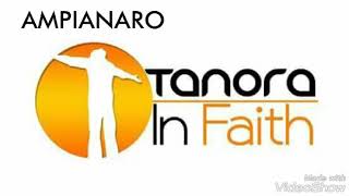 Ampianaro  Tanora in faith [upl. by Sherrer]