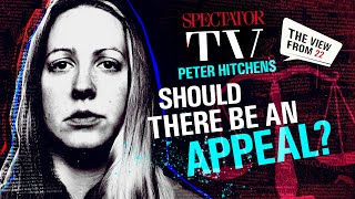 Peter Hitchens on Lucy Letby – I am uncomfortable about this trial  SpectatorTV [upl. by Pruter]