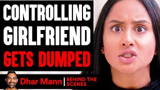 Controlling Girlfriend Gets Dumped Behind The Scenes  Dhar Mann Studios [upl. by Zat]