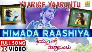 Himada Raashiya  HD Video Song  Yaarige Yaaruntu  New Kannada Movie  Armaan MalikSupriya Lohith [upl. by Assilev189]