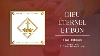 Dieu éternel et bon  Chorale Laetare [upl. by Esirehs757]