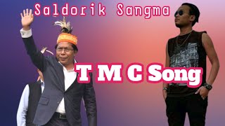 TMC Song  Saldorik S Dio  TMC Perty tangbangchina [upl. by Brunk]