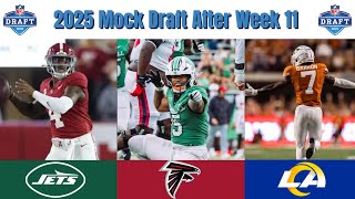 2025 NFL Mock Draft AFTER WEEK 11 Of The NFL Season [upl. by Nosdivad]