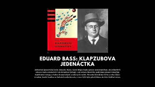 Eduard Bass Klapzubova Jedenáctka  Rozhlasová hra [upl. by Gimpel612]