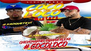 Coco Loco Mixtape LIVITYCREW507 Saludarrr Xaoquetevi [upl. by Grata517]