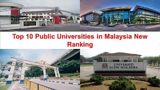 Top 10 PUBLIC UNIVERSITIES IN MALAYSIA New Ranking [upl. by Nnaeerb]