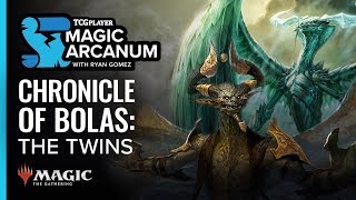 Chronicle of Bolas The Twins Part 1  Magic Arcanum [upl. by Oned]