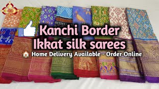 pochampally ikkat kanchi boarder sareesikkat wedding sarees [upl. by Aihsyn]