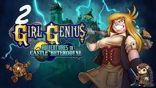 The Foundry  Girl Genius Adventures In Castle Heterodyne BLIND 2 [upl. by Budde]