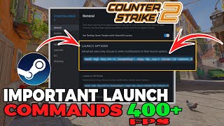 CS2 IMPORTANT Steam Launch COMMANDS For FPS Boost [upl. by Purse710]