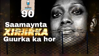 Saamaynta Xiriirka Guurka ka horeeyo  Fandhaal Podcast 90 [upl. by Jodi]