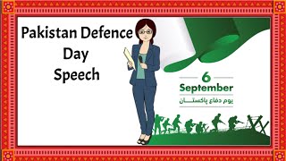 Speech on Pakistan Defence Day  speech on 6th september in english  6 September Speech [upl. by Nickelsen]