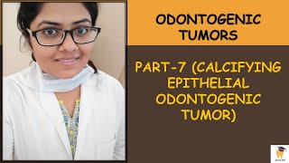 Calcifying Epithelial Odontogenic Tumor CEOT  Oral Pathology for BDS  MDS students  aspirants [upl. by Ebeohp]