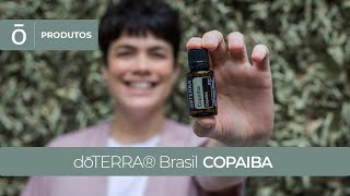 Saiba tudo sobre o óleo essencial dōTERRA® Copaíba [upl. by Hornstein]