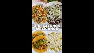 4 DESAYUNOS MEXICANOS para empezar el día al 100 [upl. by Vite]