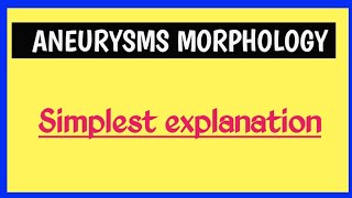 Aneurysms pathology  Morphology [upl. by Amsirak]