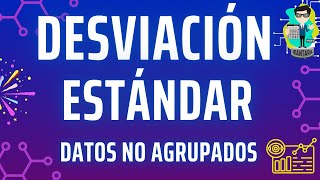 QUÉ ES LA DESVIACIÓN TÍPICA O ESTÁNDAR PARA DATOS NO AGRUPADOS CON EJEMPLOS [upl. by Tench200]