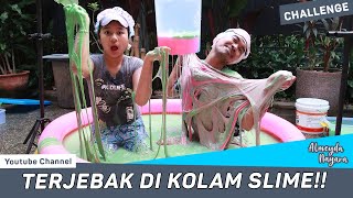 TERJEBAK DI KOLAM PENUH SLIME TIDAAAAKKK [upl. by Fotinas]