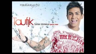 Taufik Batisah  Sesuatu Janji HQ MP3 [upl. by Eiddet]