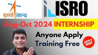 ISRO AugOct Internship 2024 Official Announcement  ISRO Hiring Interns  Training Certificate [upl. by Onida]