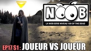 NOOB  S01 ep17  JOUEUR CONTRE JOUEUR [upl. by Budwig]