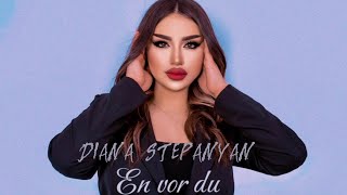 Diana Stepanyan  En vor du  New 2024 [upl. by Oca101]