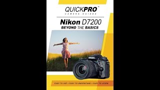 Nikon D7200 Beyond the Basics Camera Guide By QuickPro [upl. by Flowers767]