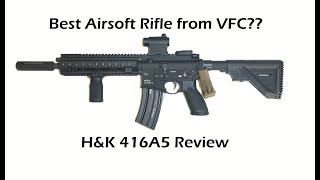 VFC HK416A5 The Best Airsoft Rifle by VFC HampK 416A5 Review [upl. by Kilk]