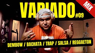 DEMBOW  BACHATA  TRAP  SALSA  REGGAETON MIX VARIADO 09 BY DJ SCUFF [upl. by Meagher]