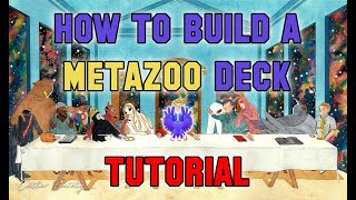 How To Build a MetaZoo Deck TUTORIAL [upl. by Heshum]