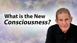 What is The New Consciousness [upl. by Anirod]