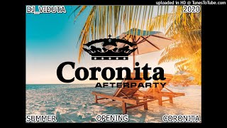 SUMMER OPENING CORONITA \2020\ [upl. by Rheingold795]